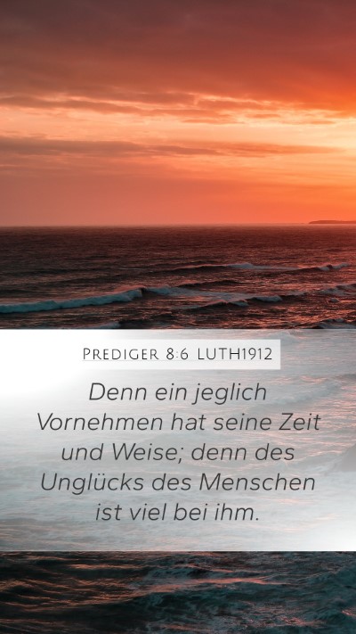 Prediger 8:6 LUTH1912 Bible Verse Image