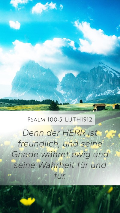 Psalm 100:5 LUTH1912 Bible Verse Image