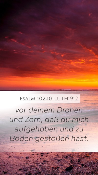 Psalm 102:10 LUTH1912 Bible Verse Image