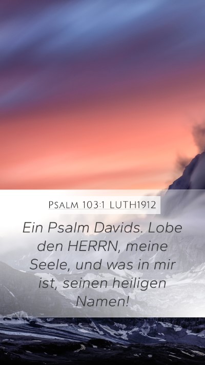 Psalm 103:1 LUTH1912 Bible Verse Image
