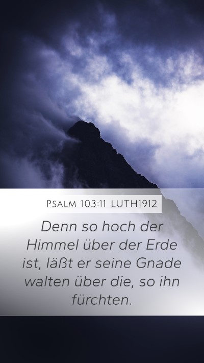 Psalm 103:11 LUTH1912 Bible Verse Image