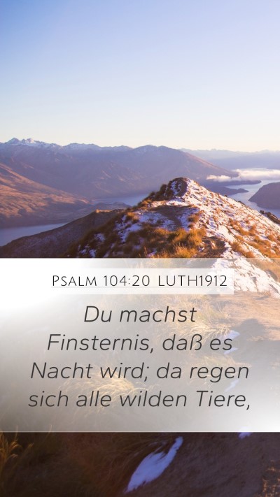 Psalm 104:20 LUTH1912 Bible Verse Image