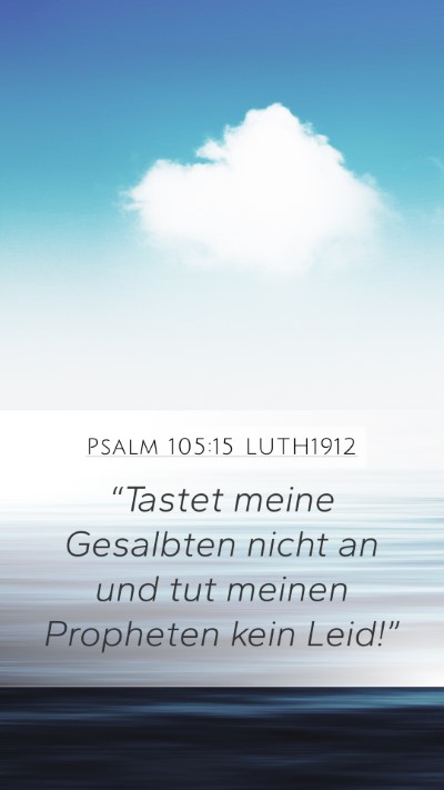 Psalm 105:15 LUTH1912 Bible Verse Image