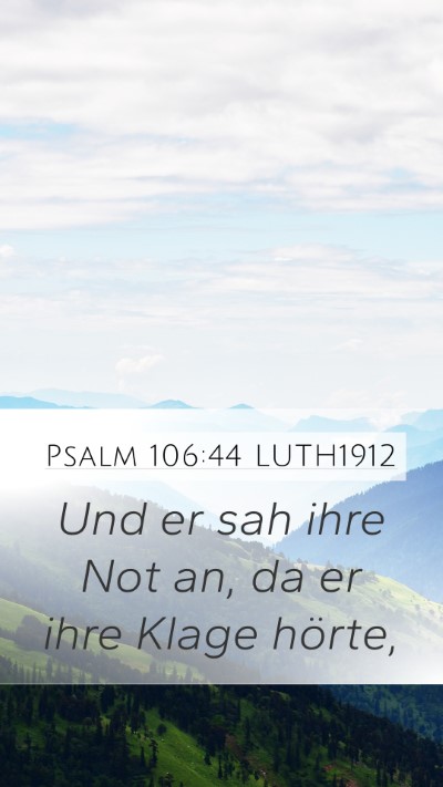 Psalm 106:44 LUTH1912 Bible Verse Image