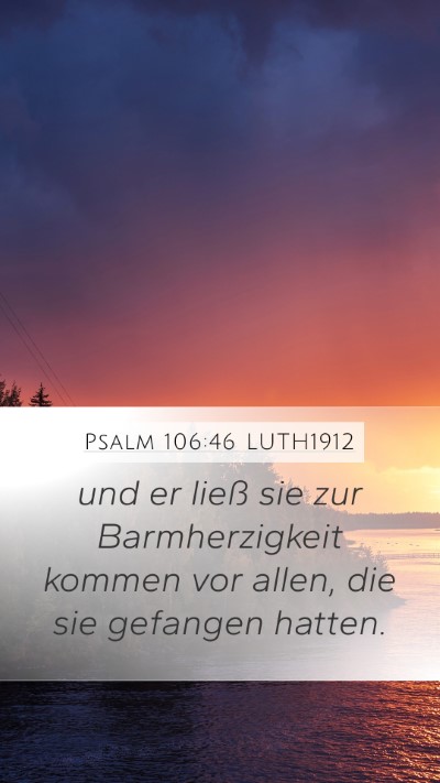 Psalm 106:46 LUTH1912 Bible Verse Image
