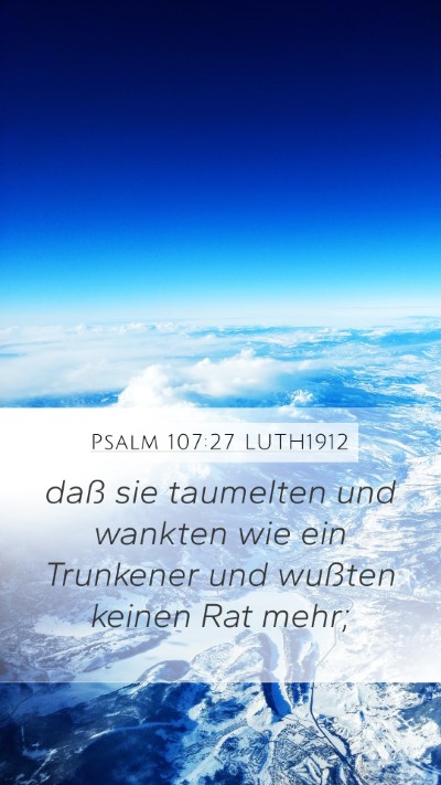 Psalm 107:27 LUTH1912 Bible Verse Image