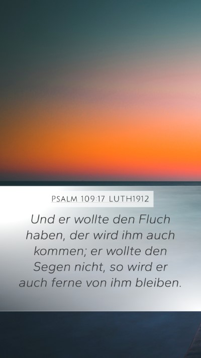 Psalm 109:17 LUTH1912 Bible Verse Image