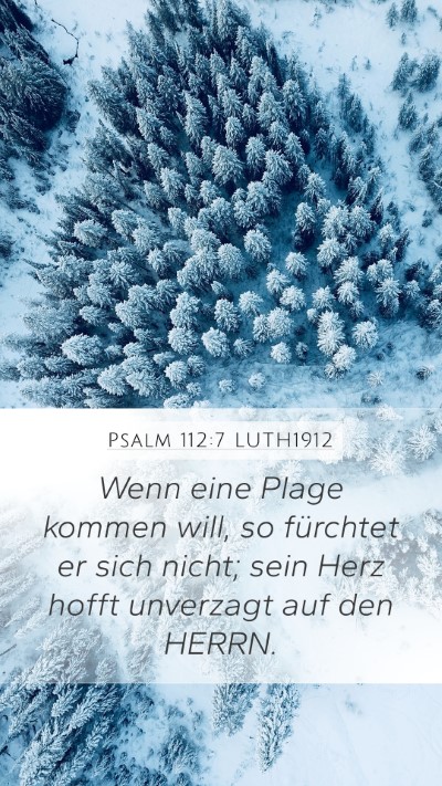 Psalm 112:7 LUTH1912 Bible Verse Image