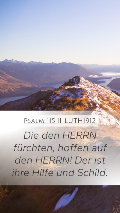 Psalm 115:11 LUTH1912 Mobile Phone Wallpaper - Die den HERRN fürchten, hoffen auf den HERRN! - Mobile Bible Verse Wallpaper