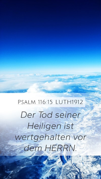 Psalm 116:15 LUTH1912 Bible Verse Image