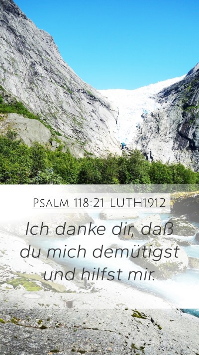 Psalm 118:21 LUTH1912 Bible Verse Image