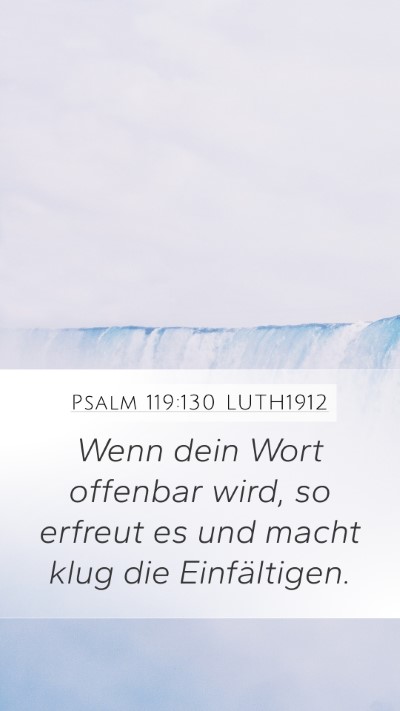 Psalm 119:130 LUTH1912 Bible Verse Image
