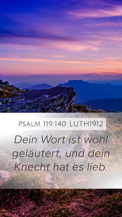Psalm 119:140 LUTH1912 Bible Verse Image