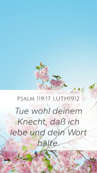 Psalm 119:17 LUTH1912 Bible Verse Image