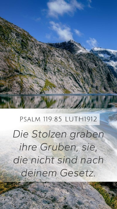 Psalm 119:85 LUTH1912 Bible Verse Image