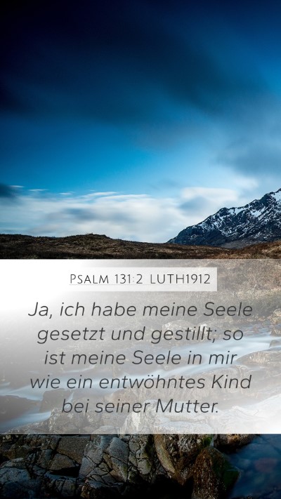 Psalm 131:2 LUTH1912 Bible Verse Image