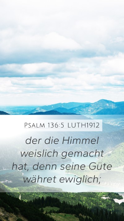 Psalm 136:5 LUTH1912 Bible Verse Image