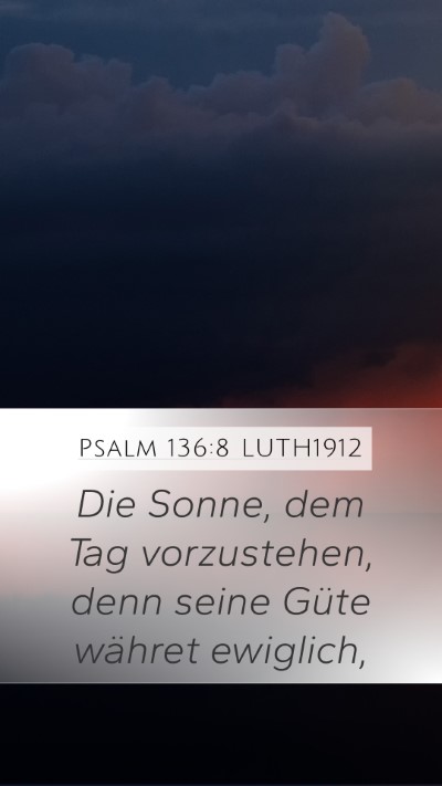 Psalm 136:8 LUTH1912 Bible Verse Image