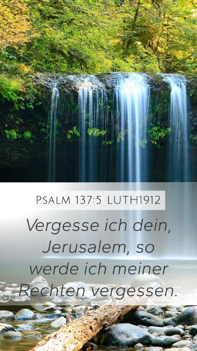 Psalm 137:5 LUTH1912 Bible Verse Image