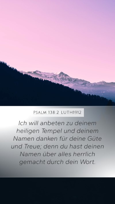 Psalm 138:2 LUTH1912 Bible Verse Image