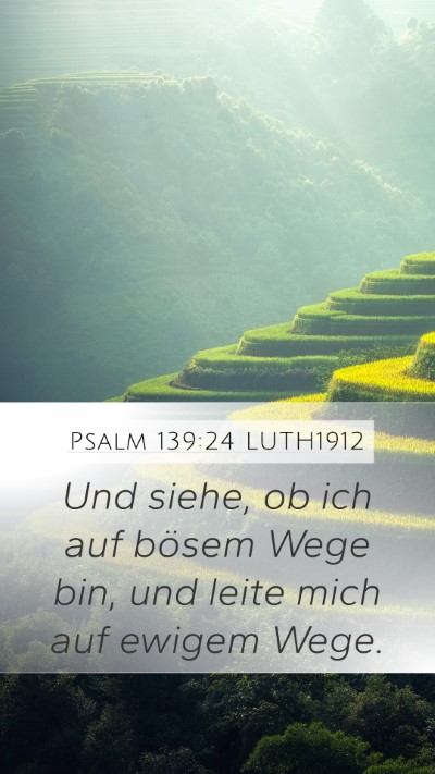 Psalm 139:24 LUTH1912 Bible Verse Image