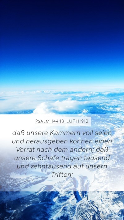 Psalm 144:13 LUTH1912 Bible Verse Image