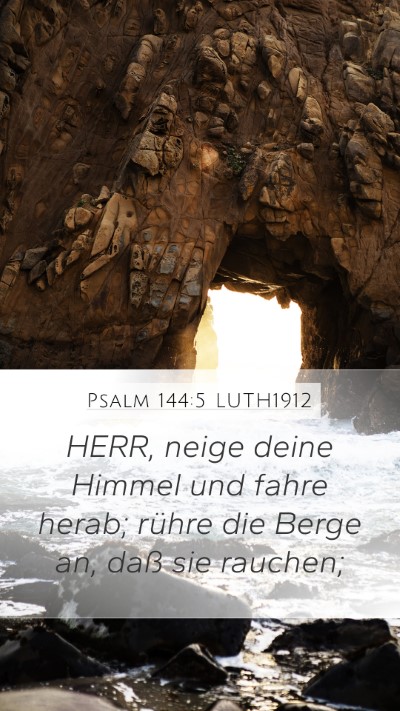 Psalm 144:5 LUTH1912 Bible Verse Image