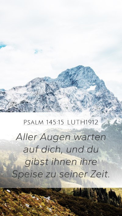 Psalm 145:15 LUTH1912 Bible Verse Image