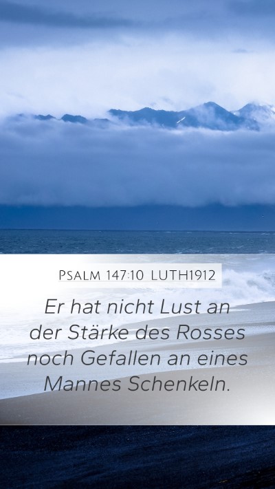 Psalm 147:10 LUTH1912 Bible Verse Image