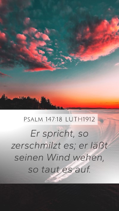Psalm 147:18 LUTH1912 Bible Verse Image