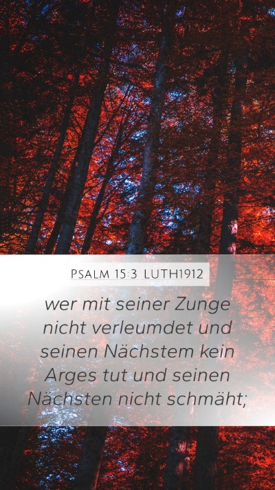 Psalm 15:3 LUTH1912 Bible Verse Image