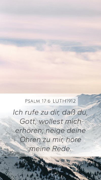 Psalm 17:6 LUTH1912 Bible Verse Image