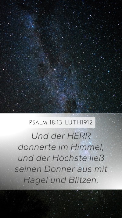Psalm 18:13 LUTH1912 Bible Verse Image