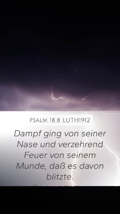 Psalm 18:8 LUTH1912 Bible Verse Image