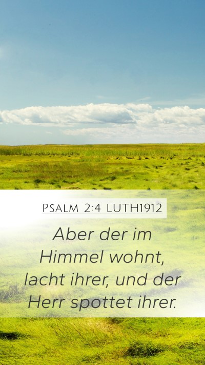 Psalm 2:4 LUTH1912 Bible Verse Image