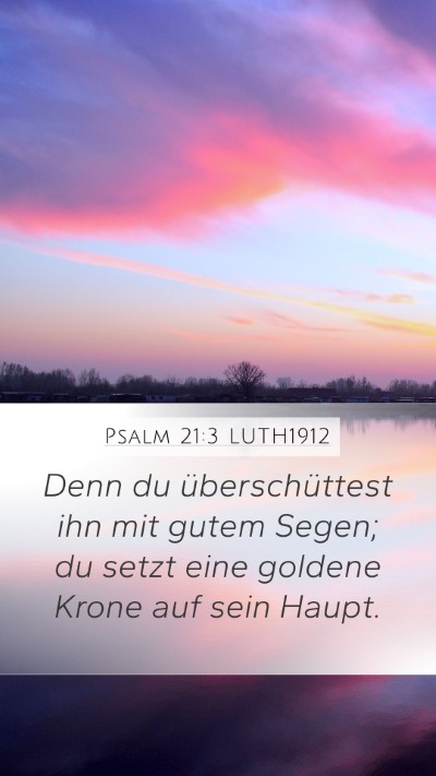 Psalm 21:3 LUTH1912 Bible Verse Image