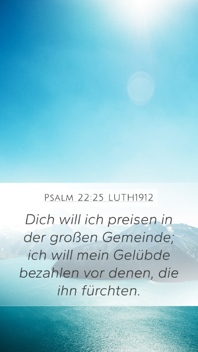 Psalm 22:25 LUTH1912 Bible Verse Image