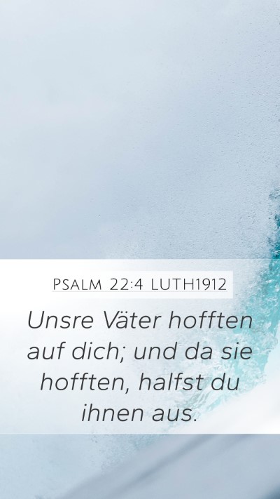Psalm 22:4 LUTH1912 Bible Verse Image