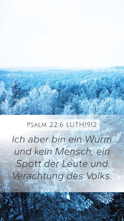 Psalm 22:6 LUTH1912 Bible Verse Image