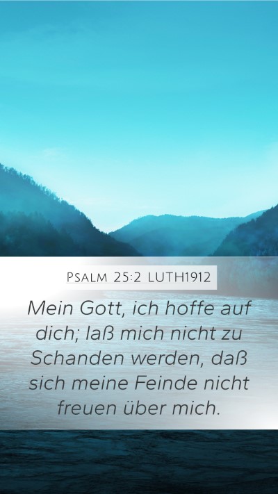Psalm 25:2 LUTH1912 Bible Verse Image