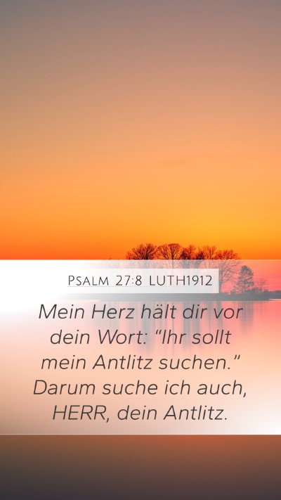 Psalm 27:8 LUTH1912 Bible Verse Image