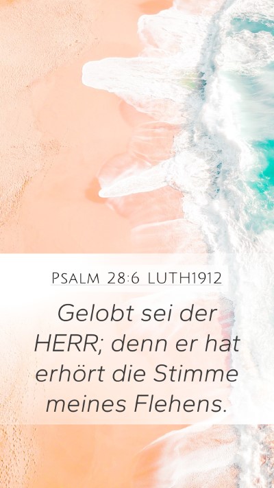 Psalm 28:6 LUTH1912 Bible Verse Image