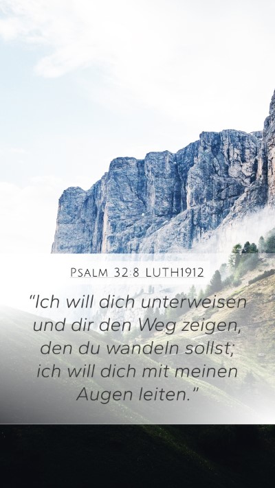Psalm 32:8 LUTH1912 Bible Verse Image