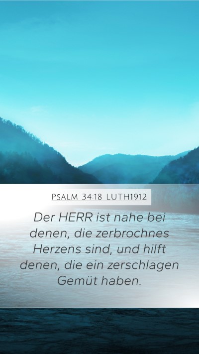 Psalm 34:18 LUTH1912 Bible Verse Image
