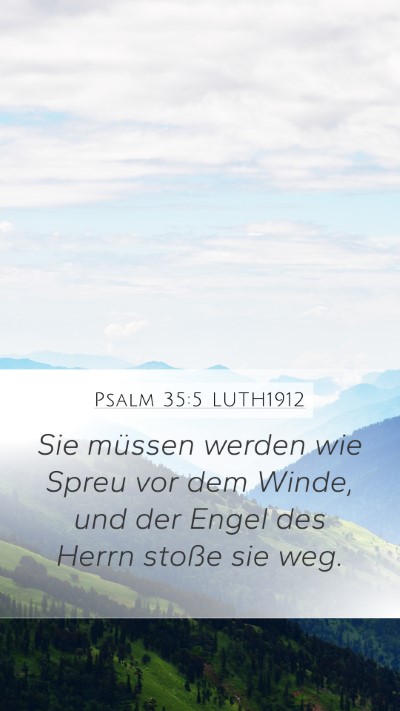 Psalm 35:5 LUTH1912 Bible Verse Image