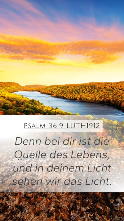 Psalm 36:9 LUTH1912 Bible Verse Image