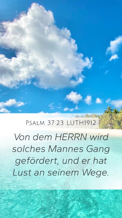 Psalm 37:23 LUTH1912 Bible Verse Image