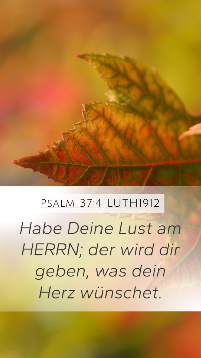 Psalm 37:4 LUTH1912 Bible Verse Image