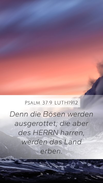 Psalm 37:9 LUTH1912 Bible Verse Image