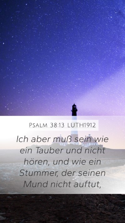 Psalm 38:13 LUTH1912 Bible Verse Image